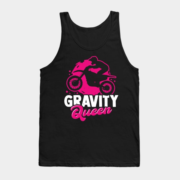 Gravity Queen Dirt Bike Racing Motocross Girl Gift Tank Top by Dolde08